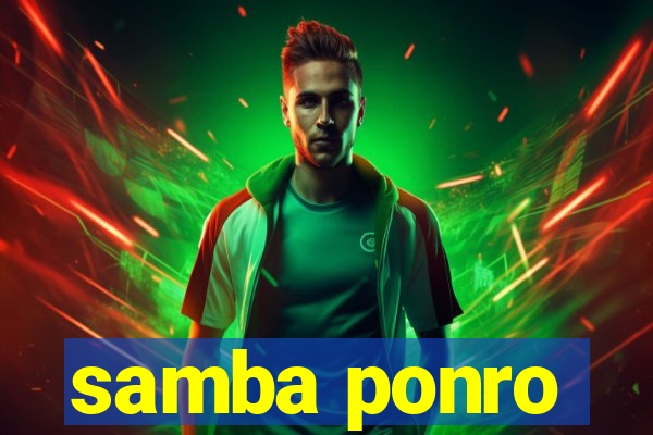 samba ponro