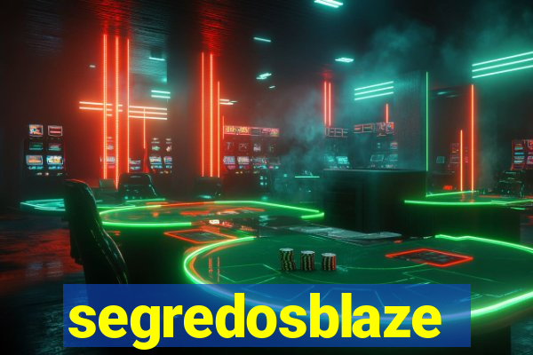 segredosblaze