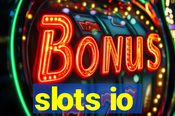 slots io