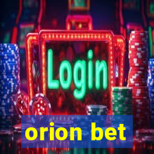 orion bet