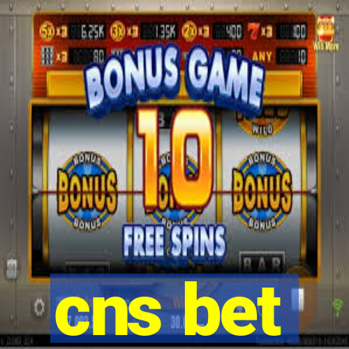 cns bet