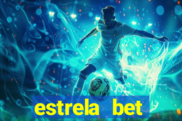 estrela bet horarios pagantes