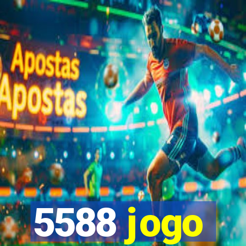 5588 jogo