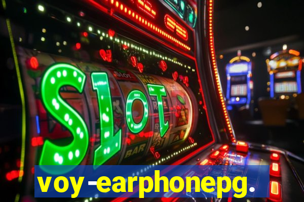 voy-earphonepg.com