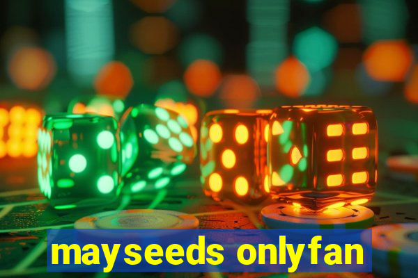 mayseeds onlyfan