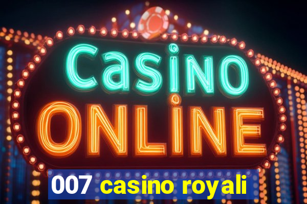 007 casino royali