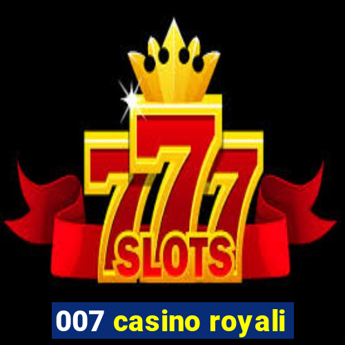 007 casino royali