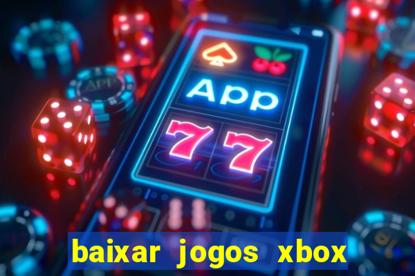 baixar jogos xbox 360 rgh