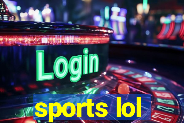 sports lol