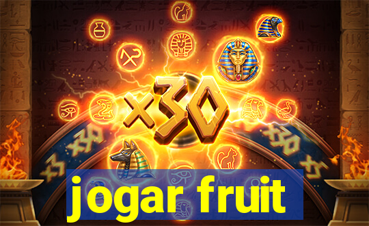 jogar fruit