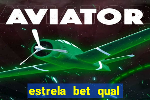 estrela bet qual melhor jogo para ganhar dinheiro