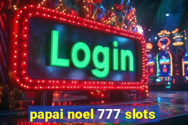 papai noel 777 slots