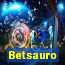 Betsauro