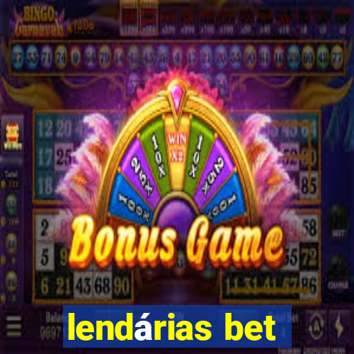 lendárias bet