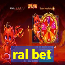 ral bet