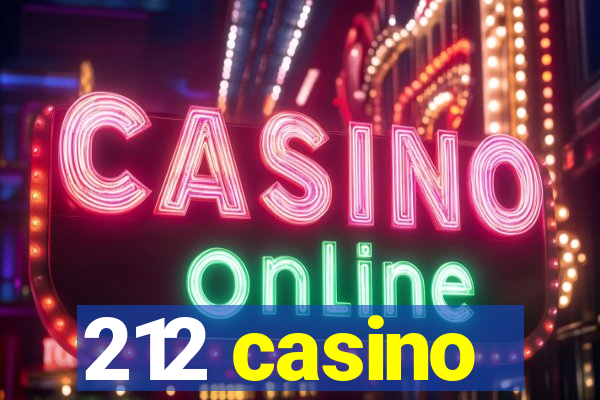 212 casino