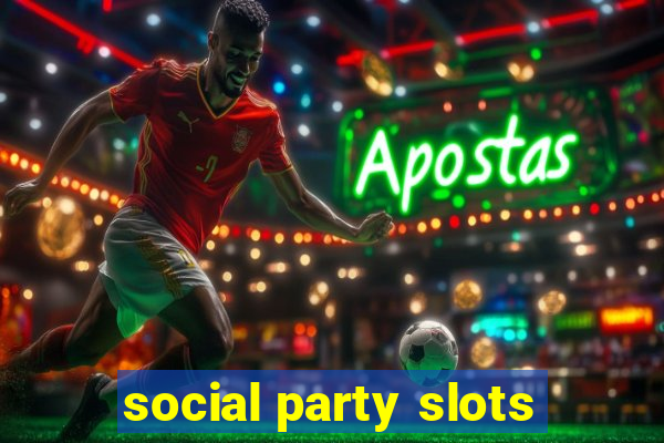 social party slots