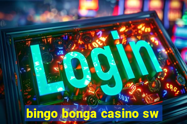 bingo bonga casino sw