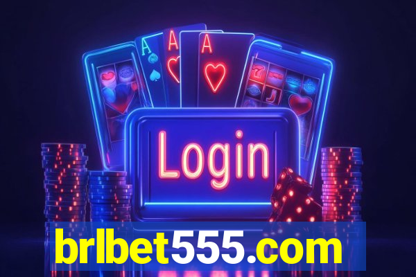 brlbet555.com