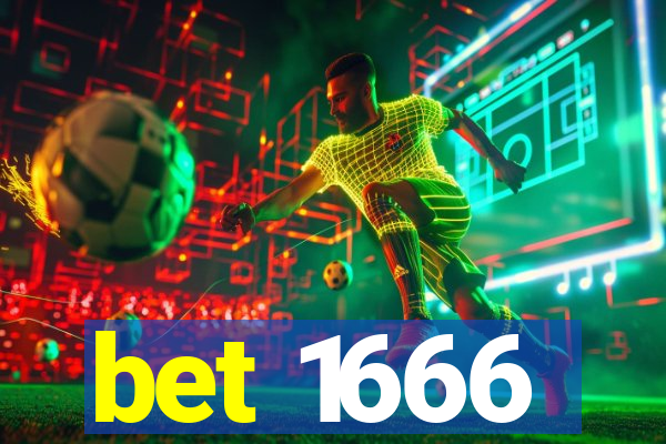 bet 1666