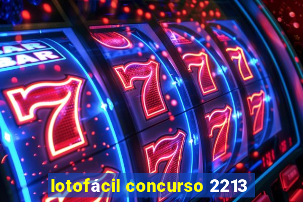 lotofácil concurso 2213