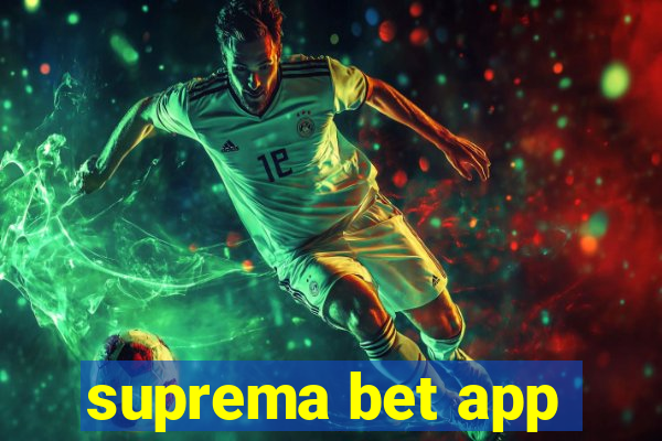 suprema bet app