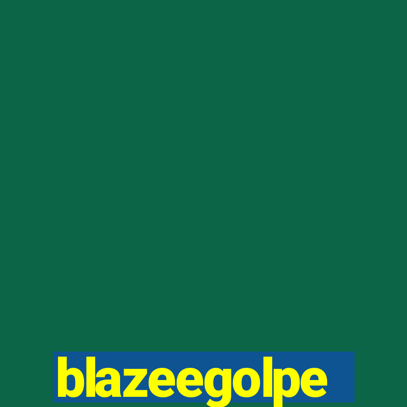 blazeegolpe