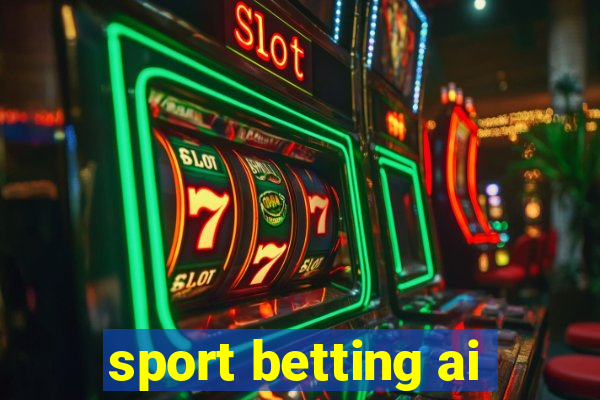 sport betting ai