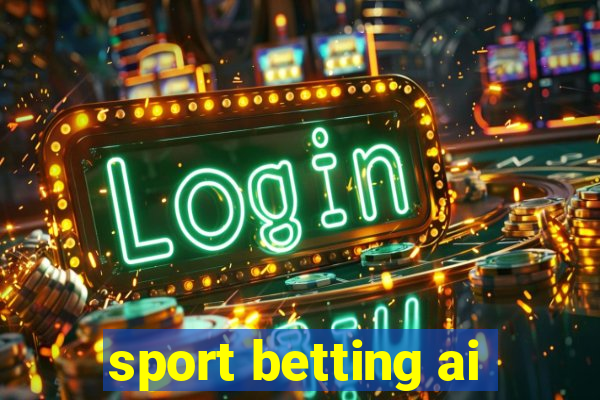 sport betting ai