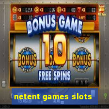 netent games slots