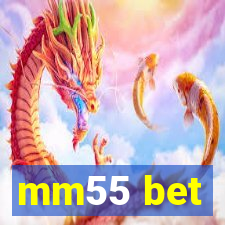 mm55 bet