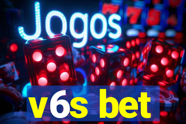 v6s bet