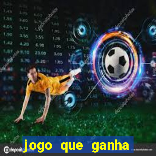 jogo que ganha dinheiro sem fazer deposito