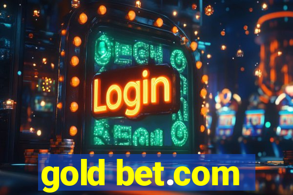 gold bet.com