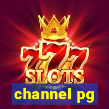 channel pg