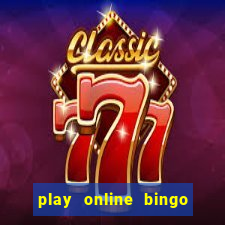 play online bingo with friends