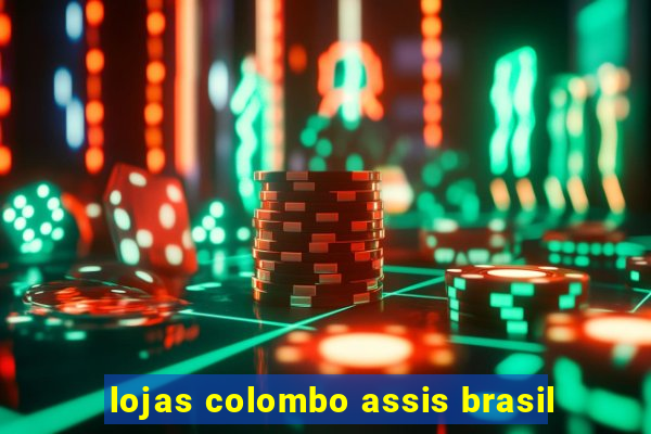 lojas colombo assis brasil