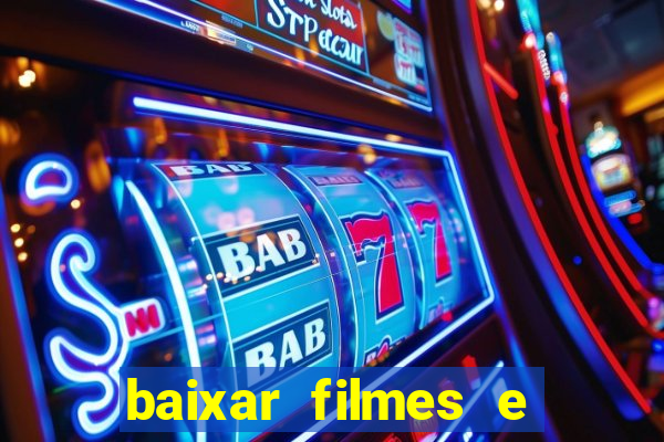 baixar filmes e séries mp4