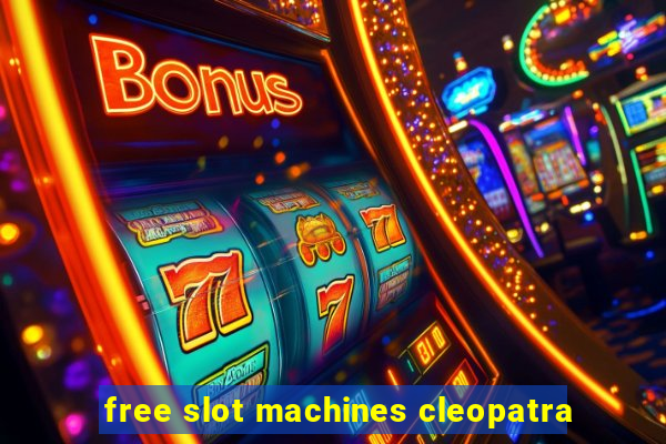 free slot machines cleopatra