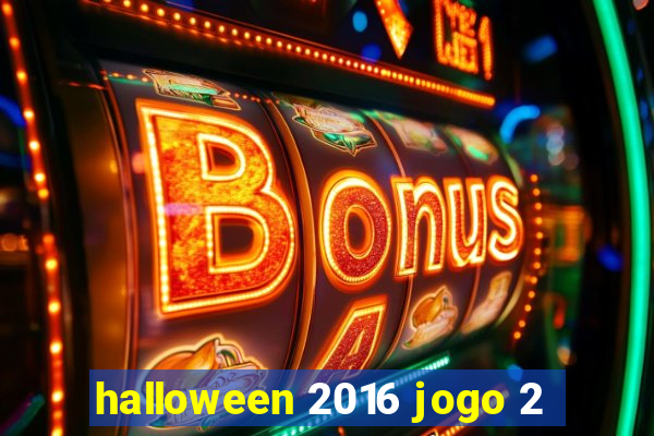 halloween 2016 jogo 2