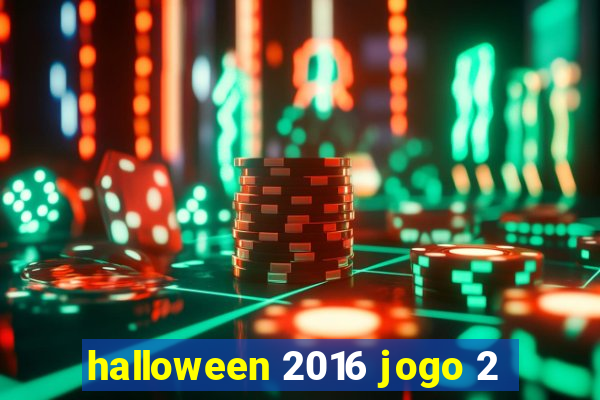 halloween 2016 jogo 2