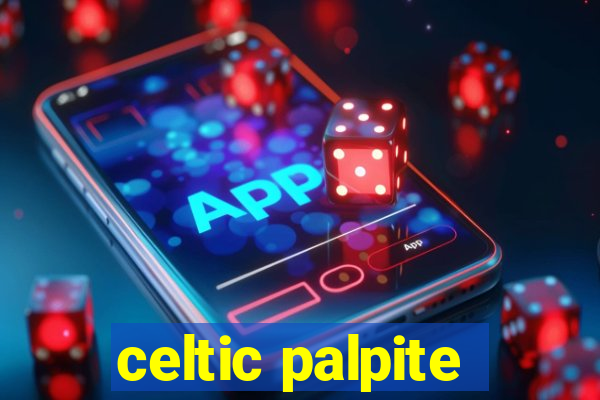 celtic palpite