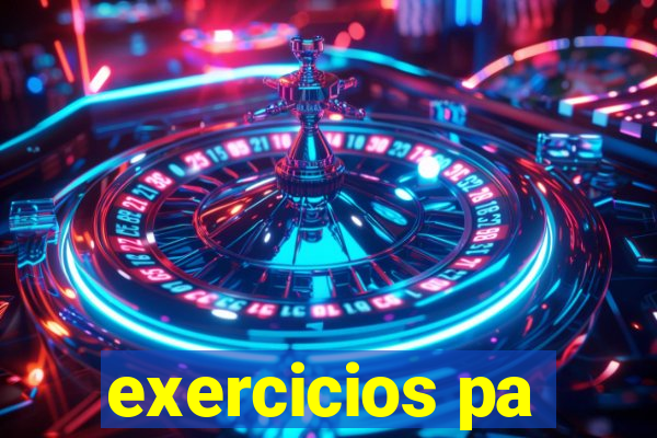 exercicios pa