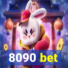 8090 bet