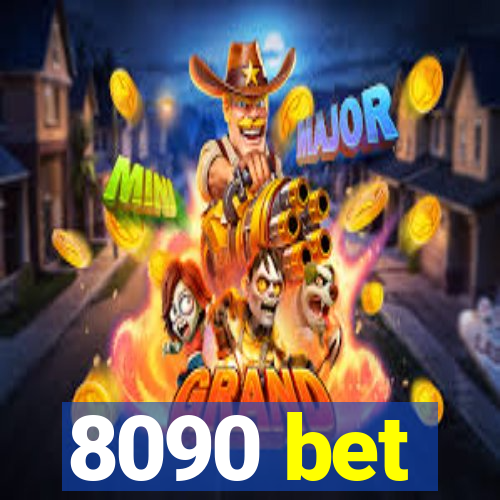 8090 bet