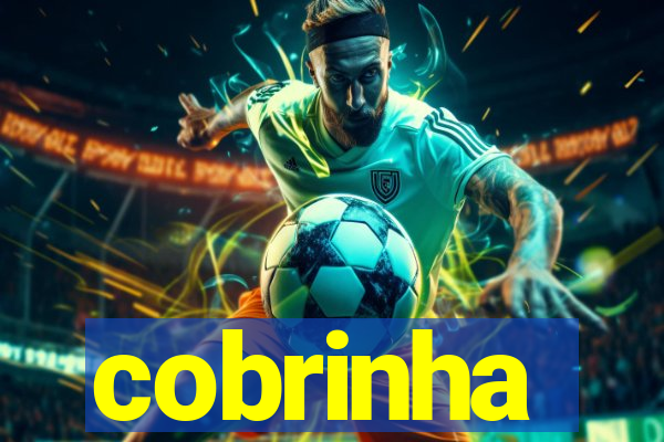 cobrinha