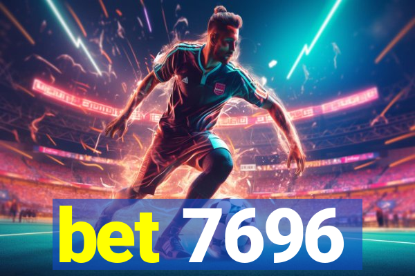 bet 7696