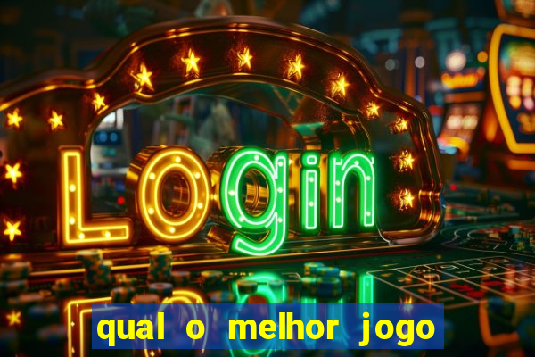 qual o melhor jogo para se ganhar dinheiro