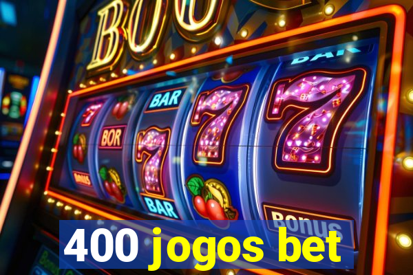 400 jogos bet