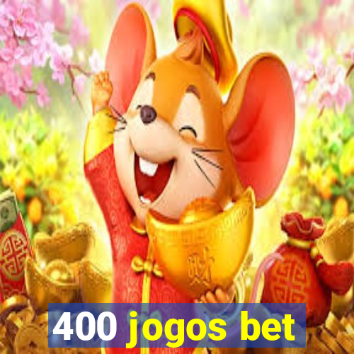 400 jogos bet